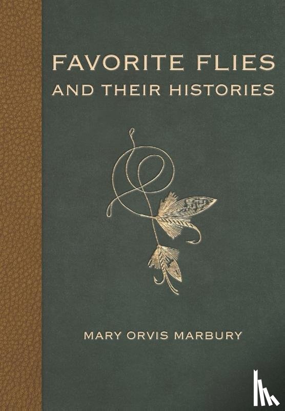 Marbury, Mary Orvis - Favorite Flies and Their Histories