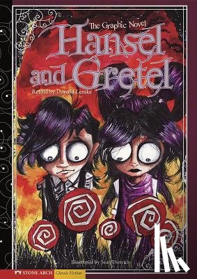 Dietrich, Sean - Hansel and Gretel: The Graphic Novel