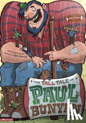 Powell, Martin - The Tall Tale of Paul Bunyan: The Graphic Novel