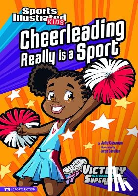 Gassman, Julie - Cheerleading Really Is a Sport