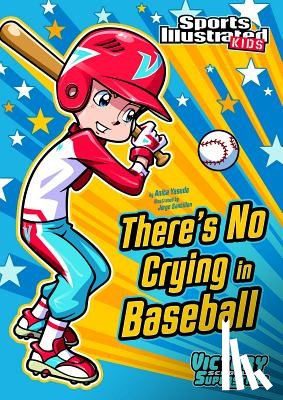 Yasuda, Anita - There's No Crying in Baseball