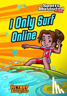 Priebe, Val - I Only Surf Online