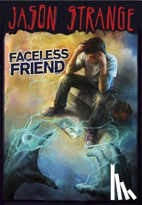 Strange, Jason - Faceless Friend