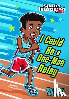 Nickel, Scott - I Could Be a One-Man Relay