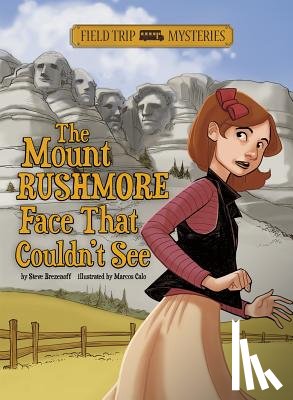 Brezenoff, Steve - Field Trip Mysteries: The Mount Rushmore Face That Couldn't See