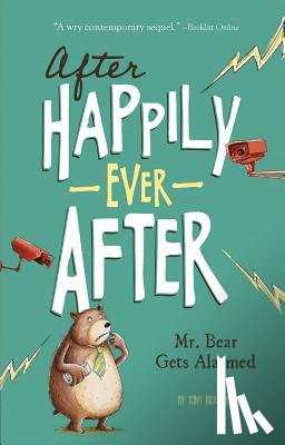 Bradman, Tony - Mr. Bear Gets Alarmed