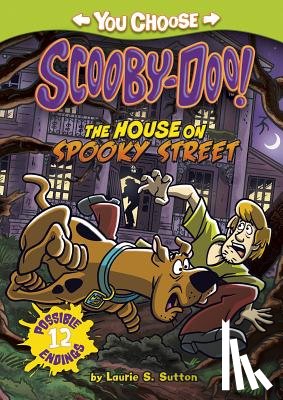 Sutton, Laurie S. - The House on Spooky Street
