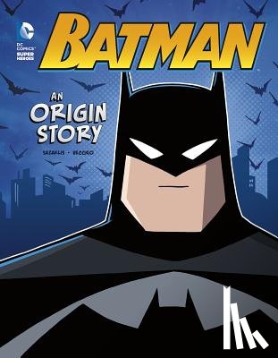 Sazaklis, John - Batman: An Origin Story