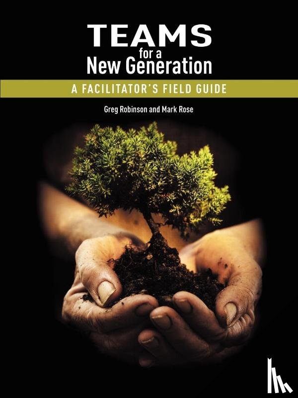 Robinson, Greg, Rose, Mark - Teams for a New Generation