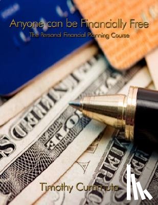 Cummuta, Timothy - Anyone Can be Financially Free