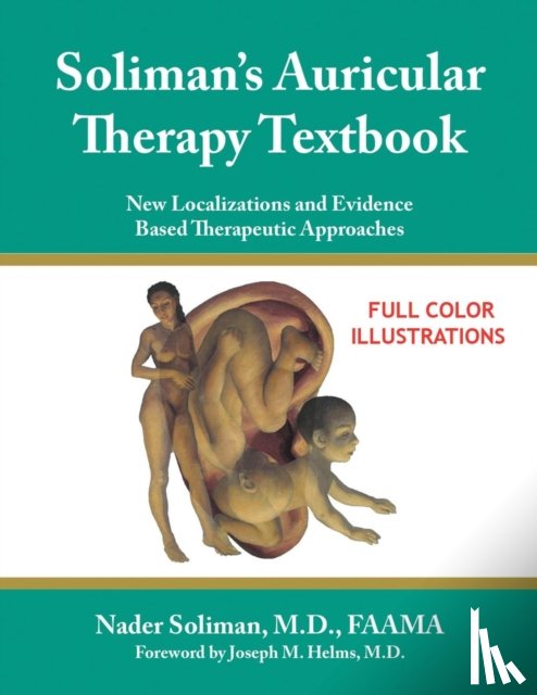 Soliman, Nader - Soliman's Auricular Therapy Textbook