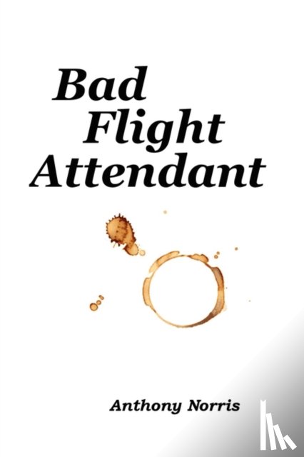 Norris, Anthony - Bad Flight Attendant