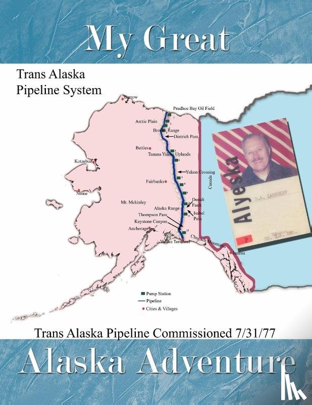 Lagerlef, Donald - My Great Alaska Adventure