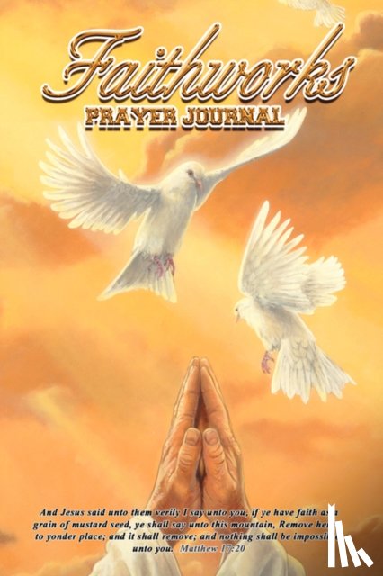 Cater, Carol - Faithworks Prayer Journal