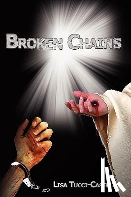 Tucci-Caselli, Lisa - Broken Chains
