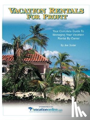 Godar, Joe - Vacation Rentals for Profit