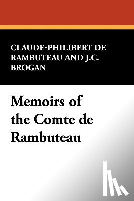 De Rambuteau, Claude-Philibert - Memoirs of the Comte de Rambuteau