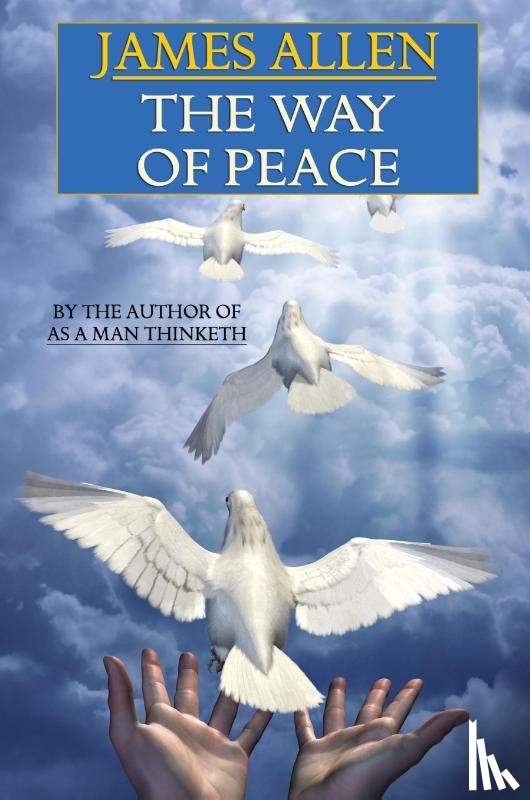 Allen, James (La Trobe University Victoria) - The Way of Peace