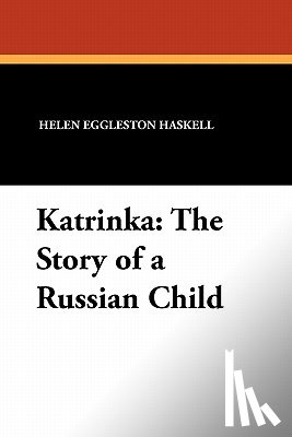 Haskell, Helen Eggleston - Katrinka