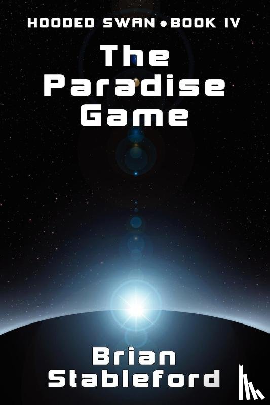 Stableford, Brian - The Paradise Game