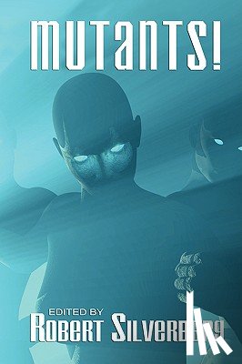 Silverberg, Robert - Mutants