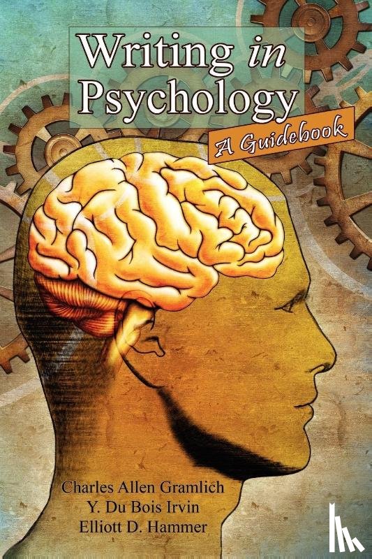 Gramlich, Charles Allen, Irvin, Y. Du Bois, Hammer, Elliott D. - Writing in Psychology