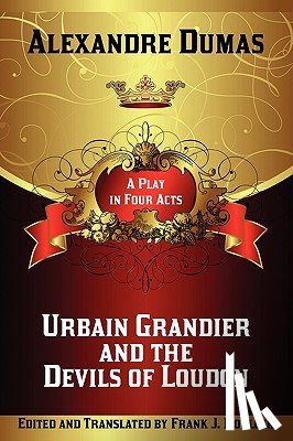 Dumas, Alexandre - Urbain Grandier and the Devils of Loudon