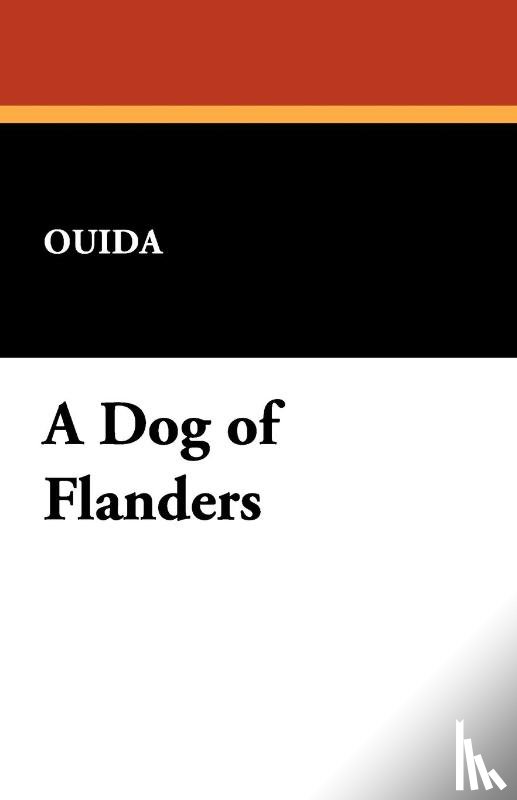Ouida - A Dog of Flanders