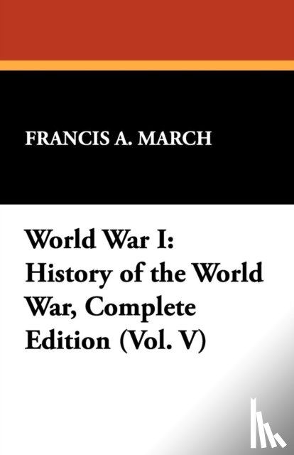 March, Francis a - World War I