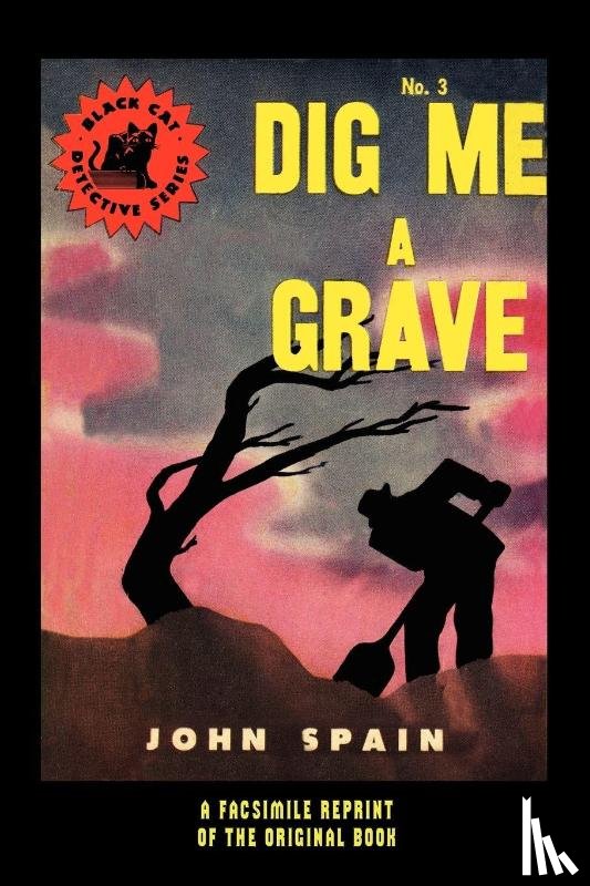 Spain, John - Dig Me a Grave