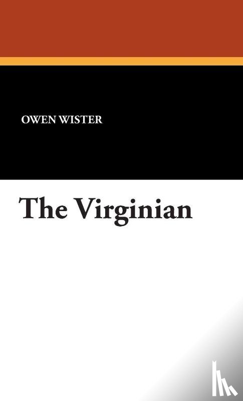 Wister, Owen - The Virginian