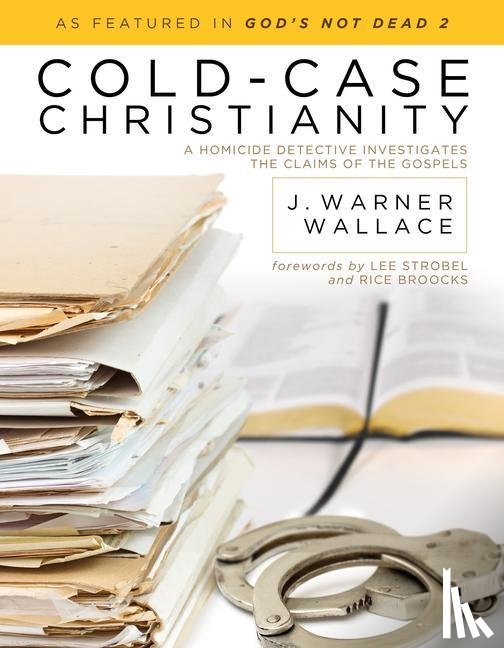 Wallace, J. Warner - Cold- Case Christianity