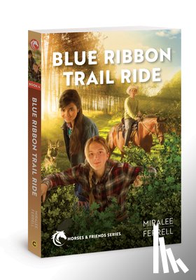 Ferrell, Miralee - Blue Ribbon Trail Ride: Volume 4
