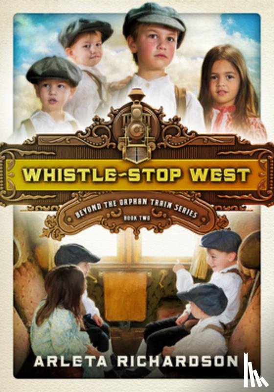 Richardson, Arleta - Whistle-Stop West: Volume 2