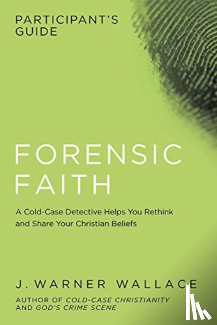 Wallace, J. Warner - Forensic Faith Participant's Guide