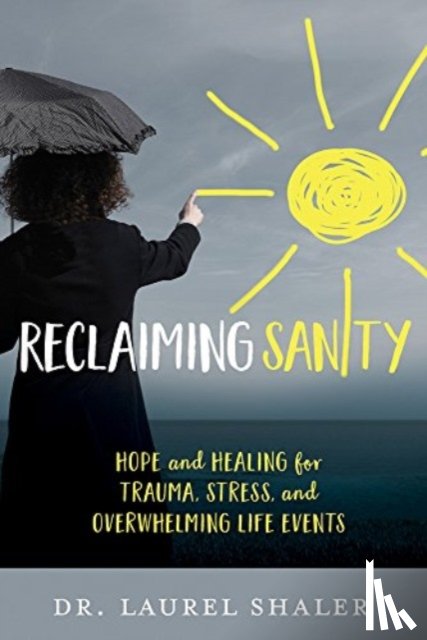 Shaler, Laurel - Reclaiming Sanity