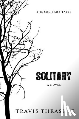 Thrasher, Travis - Solitary