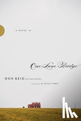 Reid, Don - One Lane Bridge