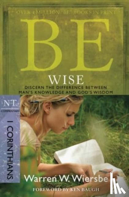 Wiersbe, Warren W. - Be Wise
