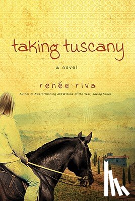 Riva, Renee - Taking Tuscany
