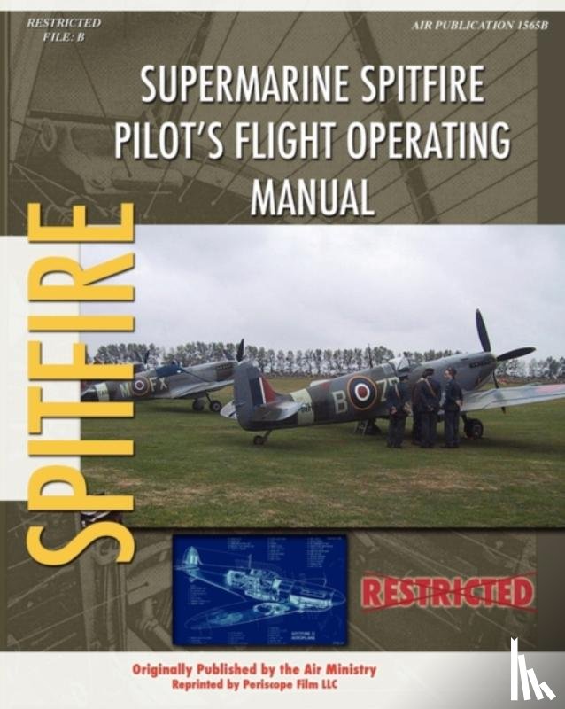 Ministry, Air - Supermarine Spitfire Pilot's Flight Operating Manual