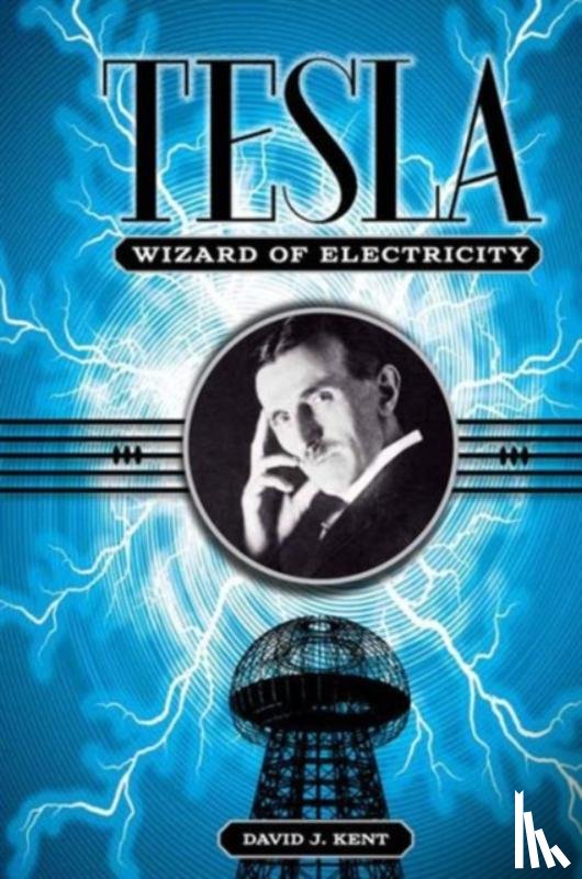 Kent, David J - Tesla
