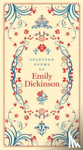 Dickinson, Emily - Selected Poems of Emily Dickinson (Barnes & Noble Collectible Editions)
