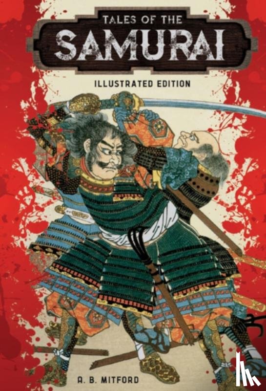 Mitford, A. B. - Tales of the Samurai