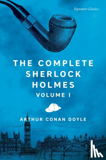 Doyle, Sir Arthur Conan - The Complete Sherlock Holmes, Volume I