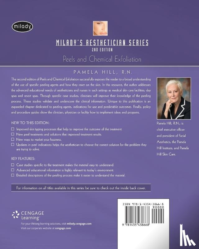 Hill, Pamela (chief executive officer and president of Facial Aesthetics) - Milady's Aesthetician Series: Peels and Chemical Exfoliation