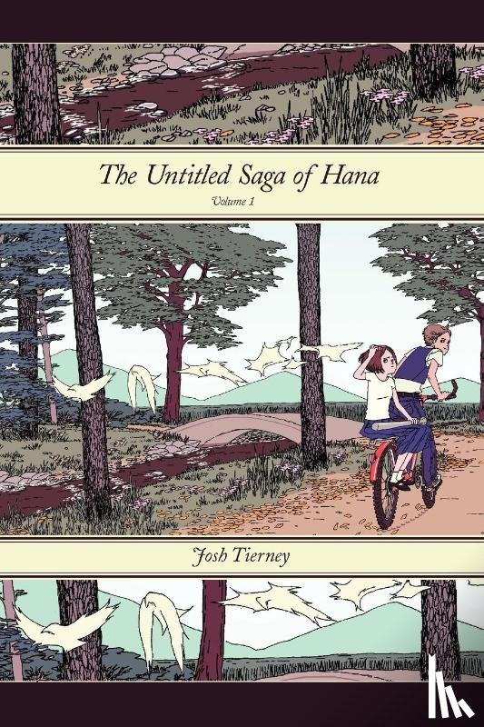 Tierney, Josh - The Untitled Saga of Hana: Volume 1