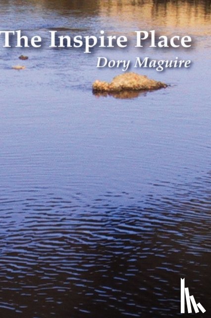 Maguire, Dory - The Inspire Place