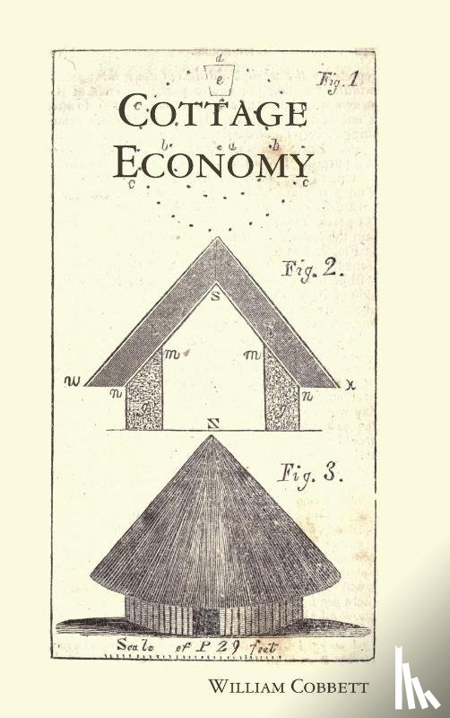 Cobbett, William - Cottage Economy