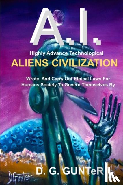 Gunter, D G - A.I. Aliens Civilization